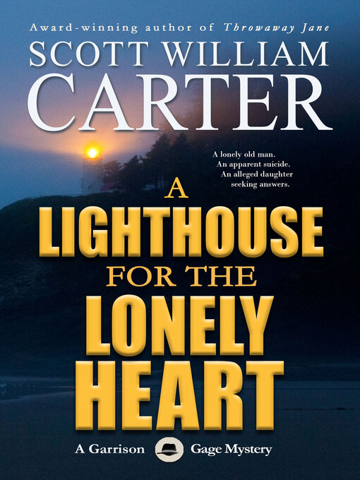 Title details for A Lighthouse for the Lonely Heart by Scott William Carter - Available